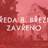 VE STŘEDU 8. BŘEZNA 2023 BUDE MUZEUM ZAVŘENO