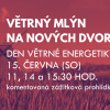 VĚTRNÝ MLÝN NA NOVÝCH DVORECH • Den větrné energetiky