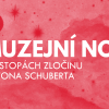 MUZEJNÍ NOC — Po stopách zločinu Antona Schuberta
